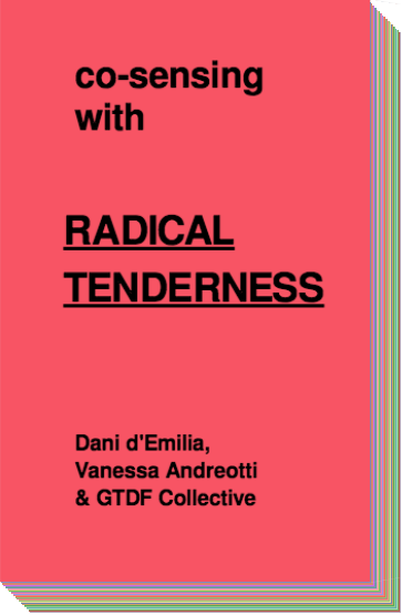 Co-sensing with radical tenderness